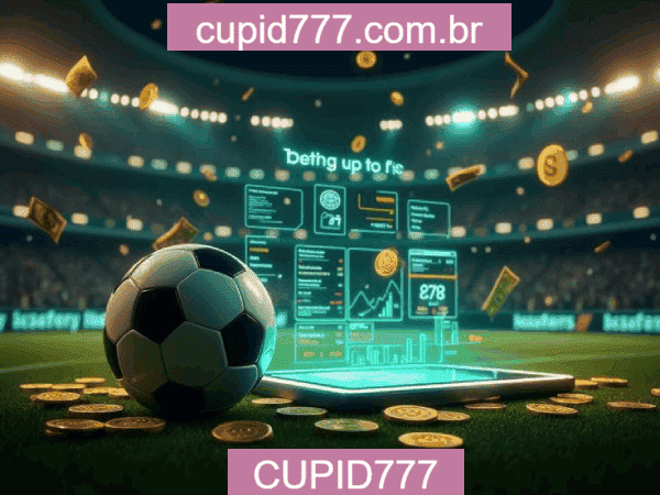 CUPID777 Bet - Apostas Esportivas Profissionais